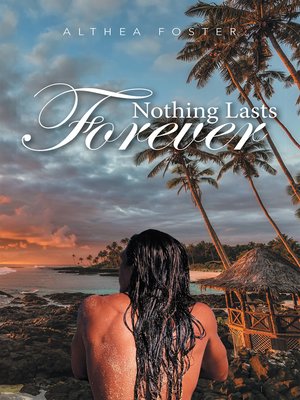 cover image of Nothing Lasts Forever